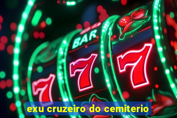 exu cruzeiro do cemiterio